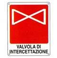 Cartello 'valvola di intercettazione' 20155