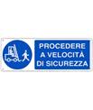 Cartello 'procedere a velocita di sicurezza' 1971