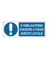 Cartello 'obbligatorio chiudere a chiave questo locale' 1960