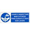 Cartello 'lavare e disinfettare mani e attrezzi prima durante e dopo ogni lavoro' 1963