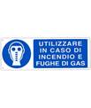 Cartello 'utilizzare in caso di incendio e fughe di gas' 1952