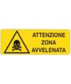 Cartello 'attenzione zona avvelenata' 17146