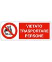 Cartello 'vietato trasportare persone' 1844